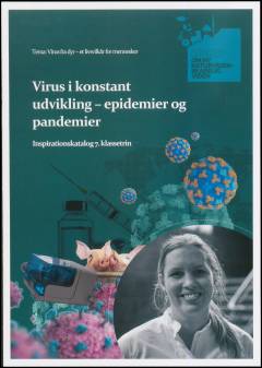 Virus i konstant udvikling - epidemier og pandemier : inspirationskatalog 7. klassetrin