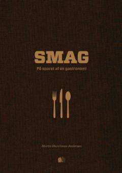 Smag : på sporet af en gastronomi