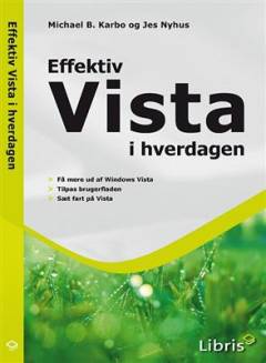 Effektiv Vista i hverdagen