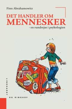 Det handler om mennesker : en rundrejse i psykologien