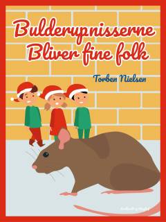 Bulderup-nisserne bliver fine folk