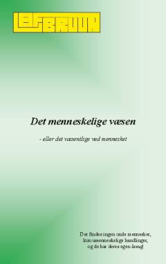 Det menneskelige væsen - eller det væsentlige ved mennesket