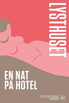 Lysthuset - en nat på hotel