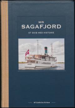 M/S Sagafjord : et skib med historie