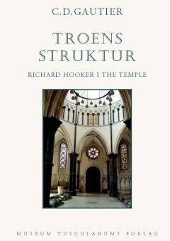 Troens struktur : Richard Hooker i The Temple