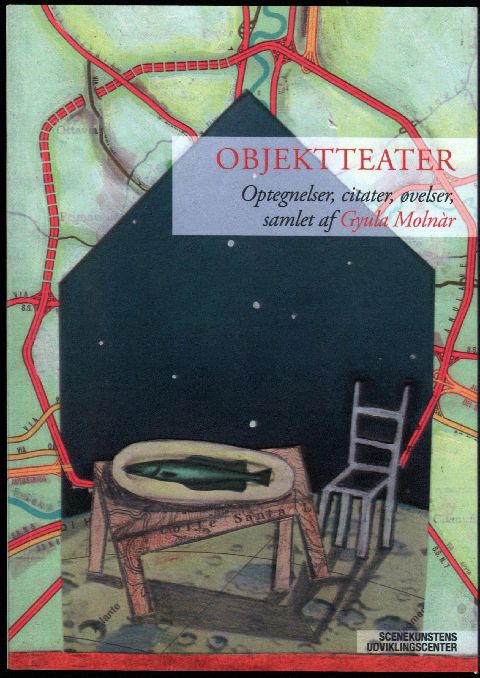 Objektteater : optegnelser, citater, øvelser