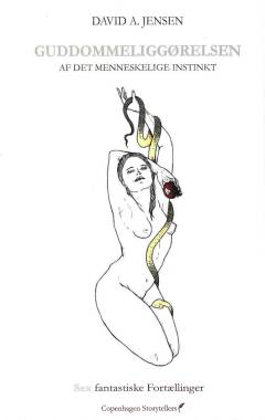 Guddommeliggørelsen af det menneskelige instinkt : sex fantastiske fortællinger