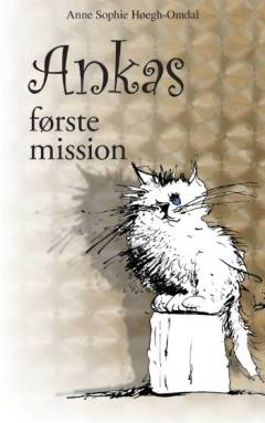 Ankas første mission : en julefortælling