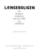Længeboligen : om langhuse, længehuse, huse på række og rækkehuse