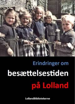 Erindringer om besættelsestiden på Lolland