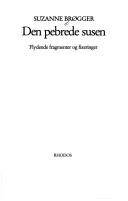 Den pebrede susen : flydende fragmenter og fixeringer
