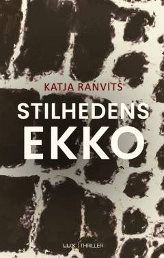 Stilhedens ekko : krimi