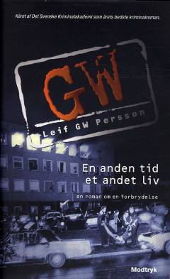 En anden tid, et andet liv : en roman om en forbrydelse