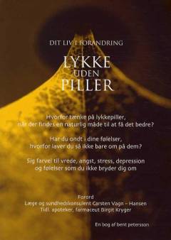 Lykke uden piller : lær dig selv og andre at kende