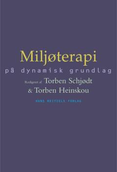Miljøterapi på dynamisk grundlag