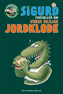 Sigurd fortæller om vores dejlige jordklode