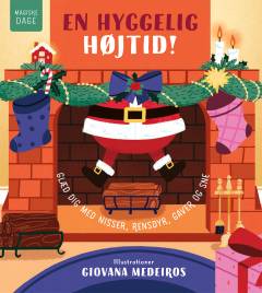 En hyggelig højtid! : glæd dig med nisser, rensdyr, gaver og sne