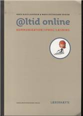 Altid online : kommunikation, sprog, læsning -- Lærerhæfte