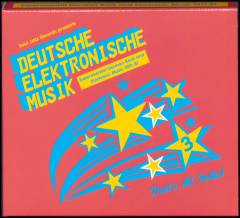 Deutsche elektronische Musik 3 : experimental German rock and electronic music 1971-81