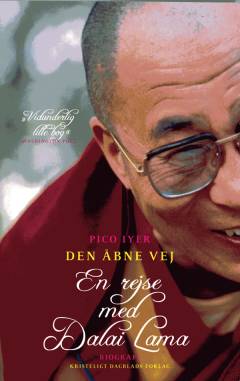 Den åbne vej : en rejse med Dalai Lama