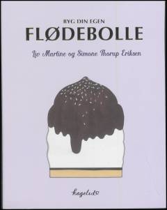 Byg din egen flødebolle