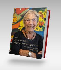 Et liv med børn, skjorter, bøffer og kunst : fotos fra Bitten Damgaards liv : episoder fra et kvindeliv