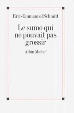 Le sumo qui ne pouvait pas grossir