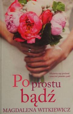Po prostu bądź