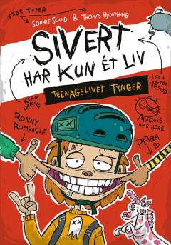 Forside til bogen Sivert har kun ét liv - teenagelivet tynger