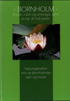 Bornholm : krystal, rubin og smaragd samt et myr af små perler