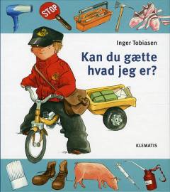 Kan du gætte hvad jeg er?