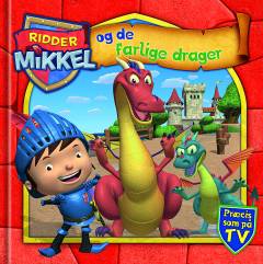 Ridder Mikkel og de farlige drager