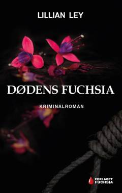 Dødens fuchsia : kriminalroman