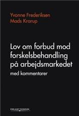 Lov om forbud mod forskelsbehandling på arbejdsmarkedet med kommentarer