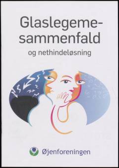 Glaslegemesammenfald og nethindeløsning