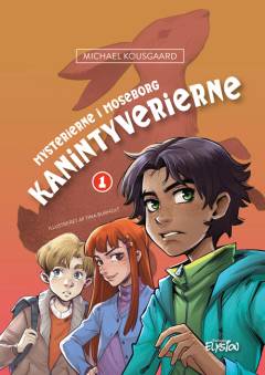 Mysterierne i Moseborg - kanintyverierne