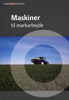 Maskiner til markarbejde