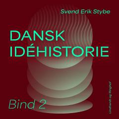 Dansk idehistorie. Bind 2