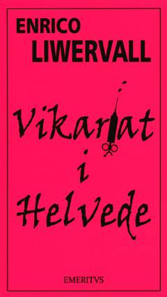 Vikariat i helvede : psykiatrisk poesi