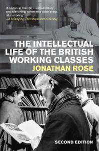 The intellectual life of the British working classes