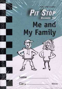 Pit stop beginners #0. Book 1 : Me and my family