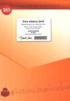 Den skæve jord : børnekorværk om miljø og klima : \korlederhæfte\