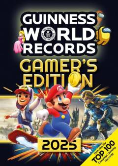 Guinness world records 2025 : gamer's edition