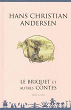 Le briquet et autres contes
