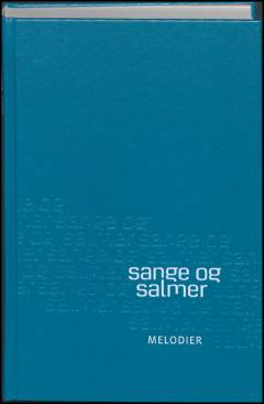Sange og salmer : melodier