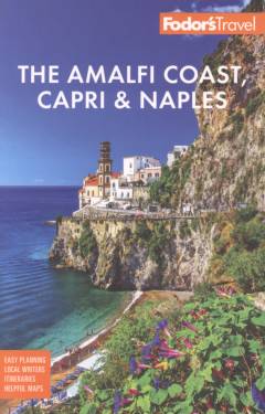 The Amalfi Coast, Capri, and Naples