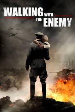 Walking with the enemy : inspired by a true story