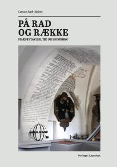 På rad og række : præstetavler, tid og erindring
