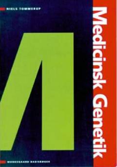Medicinsk genetik : basisbog