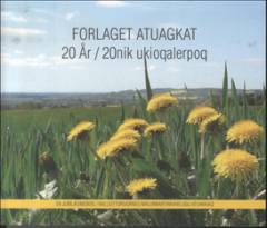 Forlaget Atuagkat 20 år : en jubilæumsbog